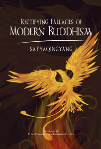 Rectifying Fallacies in Modern Buddhism